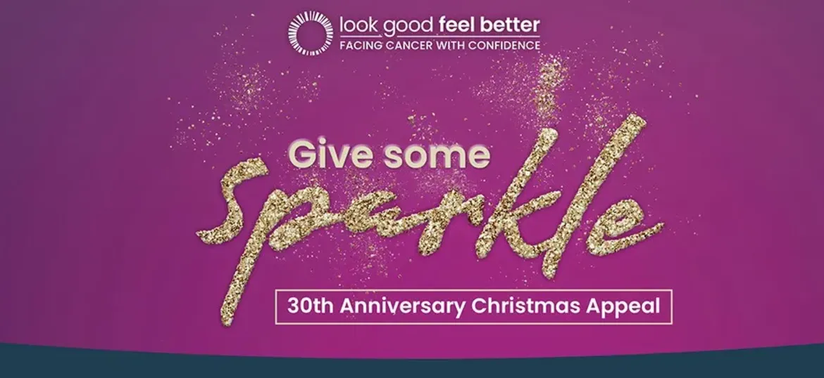 Look Good Feel Better 30th Anniversary Christmas Appeal